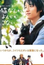 Nonton Film Cats Don’t Come When You Call (2016) Subtitle Indonesia Streaming Movie Download