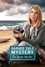 Nonton Film Garage Sale Mystery: The Beach Murder (2017) Subtitle Indonesia Streaming Movie Download