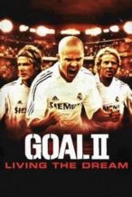 Nonton Film Goal! II: Living the Dream (2007) Subtitle Indonesia Streaming Movie Download