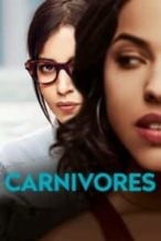 Nonton Film Carnivores (2018) Subtitle Indonesia Streaming Movie Download