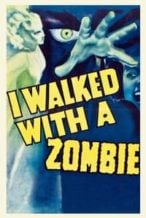 Nonton Film I Walked with a Zombie (1943) Subtitle Indonesia Streaming Movie Download
