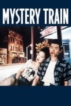 Nonton Film Mystery Train (1989) Subtitle Indonesia Streaming Movie Download