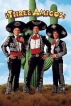 Nonton Film ¡Three Amigos! (1986) Subtitle Indonesia Streaming Movie Download
