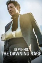 Nonton Film Jo Pil-ho: The Dawning Rage (2019) Subtitle Indonesia Streaming Movie Download