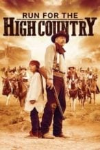 Nonton Film Run for the High Country (2018) Subtitle Indonesia Streaming Movie Download