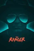 Nonton Film The Ranger (2018) Subtitle Indonesia Streaming Movie Download