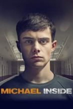 Nonton Film Michael Inside (2017) Subtitle Indonesia Streaming Movie Download