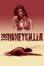 Nonton Film The Honey Killer (2018) Subtitle Indonesia Streaming Movie Download