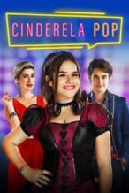 Nonton Film Cinderela Pop (2019) Subtitle Indonesia Streaming Movie Download