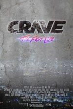 Crave: The Fast Life (2015)