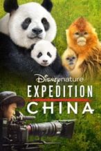 Nonton Film Expedition China (2017) Subtitle Indonesia Streaming Movie Download