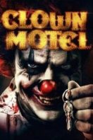 Layarkaca21 LK21 Dunia21 Nonton Film Clown Motel: Spirit’s Arise (2018) Subtitle Indonesia Streaming Movie Download