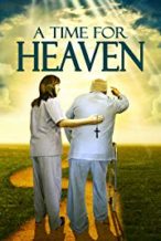 Nonton Film A Time for Heaven (2017) Subtitle Indonesia Streaming Movie Download