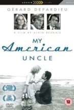 Nonton Film My American Uncle (1980) Subtitle Indonesia Streaming Movie Download