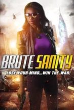 Nonton Film Brute Sanity (2017) Subtitle Indonesia Streaming Movie Download