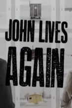 Nonton Film John Lives Again (2017) Subtitle Indonesia Streaming Movie Download
