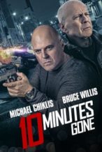 Nonton Film 10 Minutes Gone (2019) Subtitle Indonesia Streaming Movie Download
