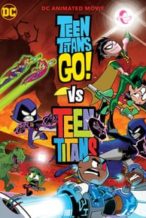 Nonton Film Teen Titans Go! Vs. Teen Titans (2019) Subtitle Indonesia Streaming Movie Download