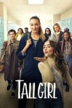 Nonton Film Tall Girl (2019) Subtitle Indonesia Streaming Movie Download
