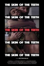 Nonton Film The Skin of the Teeth (2018) Subtitle Indonesia Streaming Movie Download