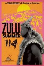Nonton Film Zulu Summer (2019) Subtitle Indonesia Streaming Movie Download