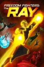 Nonton Film Freedom Fighters – The Ray (2018) Subtitle Indonesia Streaming Movie Download