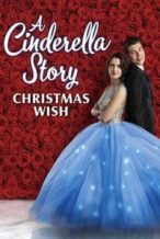 Nonton Film A Cinderella Story: Christmas Wish (2019) Subtitle Indonesia Streaming Movie Download