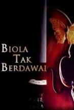 Nonton Film Biola tak berdawai (2003) Subtitle Indonesia Streaming Movie Download