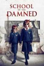 Nonton Film School of the Damned (2019) Subtitle Indonesia Streaming Movie Download