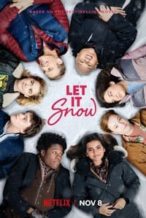 Nonton Film Let It Snow (2019) Subtitle Indonesia Streaming Movie Download