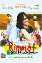Nonton Film Kiamat sudah dekat (2003) Subtitle Indonesia Streaming Movie Download