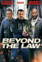 Nonton Film Beyond the Law (2019) Subtitle Indonesia Streaming Movie Download