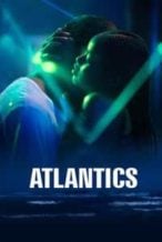 Nonton Film Atlantics (2019) Subtitle Indonesia Streaming Movie Download