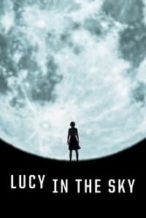 Nonton Film Lucy in the Sky (2019) Subtitle Indonesia Streaming Movie Download