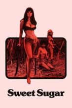 Nonton Film Sweet Sugar (1972) Subtitle Indonesia Streaming Movie Download