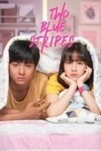 Nonton Film Two Blue Stripes (2019) Subtitle Indonesia Streaming Movie Download
