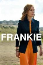 Nonton Film Frankie (2019) Subtitle Indonesia Streaming Movie Download
