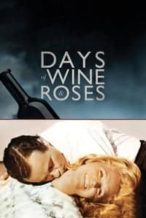 Nonton Film Days of Wine and Roses (1962) Subtitle Indonesia Streaming Movie Download
