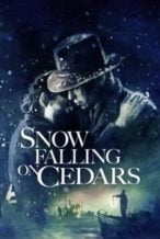 Nonton Film Snow Falling on Cedars (1999) Subtitle Indonesia Streaming Movie Download