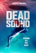 Nonton Film Dead Sound (2018) Subtitle Indonesia Streaming Movie Download