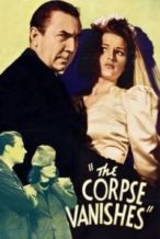 Nonton Film The Corpse Vanishes (1942) Subtitle Indonesia Streaming Movie Download
