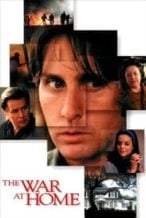 Nonton Film The War at Home (1996) Subtitle Indonesia Streaming Movie Download