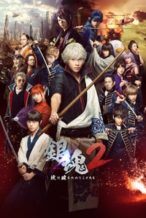 Nonton Film Gintama 2: Rules are Made to be Broken (2018) Subtitle Indonesia Streaming Movie Download