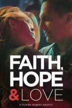 Nonton Film Faith, Hope & Love (2019) Subtitle Indonesia Streaming Movie Download