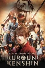 Nonton Film Rurouni Kenshin Part II: Kyoto Inferno (2014) Subtitle Indonesia Streaming Movie Download