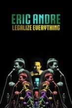 Nonton Film Eric Andre: Legalize Everything (2020) Subtitle Indonesia Streaming Movie Download