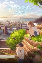 Nonton Film A Whisker Away (2020) Subtitle Indonesia Streaming Movie Download