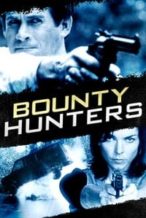 Nonton Film Bounty Hunters (1996) Subtitle Indonesia Streaming Movie Download