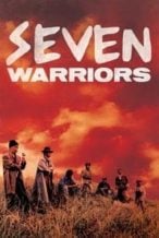 Nonton Film Seven Warriors (1989) Subtitle Indonesia Streaming Movie Download