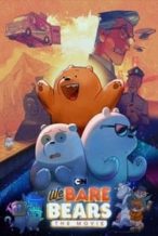 Nonton Film We Bare Bears: The Movie (2020) Subtitle Indonesia Streaming Movie Download